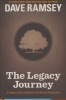 The Legacy Journey - A Radical View of Biblical Wealth and Generosity (Hardcover) - Dave Ramsey Photo