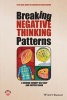 Breaking Negative Thinking Patterns - A Schema Therapy Self-Help and Support Book (Paperback) - Gitta Jacob Photo