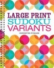 Large Print Sudoku Variants (Spiral bound) - Conceptis Puzzles Photo