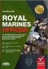 Royal Marines Officer Workbook - How to Pass the Selection Process Including AIB, POC, Interview Questions, Planning Exercises and Scoring Criteria (Paperback) - Richard McMunn Photo