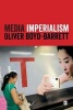 Media Imperialism (Paperback) - Oliver Boyd Barrett Photo