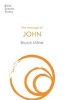 The Message of John - Here is Your King (Paperback) - Bruce Milne Photo