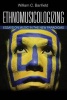 Ethnomusicologizing - Essays on Music in the New Paradigms (Paperback) - William C Banfield Photo