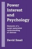 Power, Interest and Psychology - Elements of a Social Materialist Understanding of Distress (Paperback) - David Smail Photo