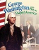 George Washington and the Men Who Shaped America (America's Early Years) (Paperback) - Torrey Maloof Photo