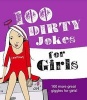 100 Dirty Jokes for Girls (Paperback) -  Photo