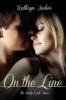 On the Line - The Rocky Creek Series (Paperback) - Kathryn Ascher Photo