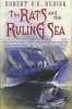 The Rats and the Ruling Sea (Paperback) - Robert V S Redick Photo