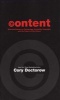 Content - Selected Essays on Technology, Creativity, Copyright and the Future of the Future (Paperback) - Cory Doctorow Photo