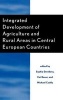 Integrated Development of Agriculture and Rural Areas in Central European Countries (Hardcover) - Sophia Davidova Photo