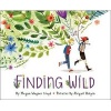 Finding Wild (Hardcover) - Megan Wagner Lloyd Photo