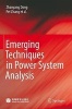 Emerging Techniques in Power System Analysis (Hardcover, Edition.) - Zhao Yang Dong Photo