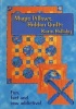 Magic Pillows, Hidden Quilts (Paperback) - Karin Hellaby Photo