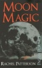 Pagan Portals - Moon Magic (Paperback) - Rachel Patterson Photo