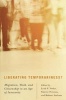 Liberating Temporariness? - Migration, Work, and Citizenship in an Age of Insecurity (Hardcover) - Leah F Vosko Photo