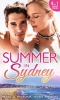 Summer in Sydney - Cort Mason - Dr Delectable / Survival Guide to Dating Your Boss / Breaking Her No-Dates Rule / Waking Up with Dr off-Limits (Paperback) - Carol Marinelli Photo