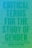 Critical Terms for the Study of Gender (Paperback) - Catharine R Stimpson Photo