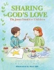 Sharing God's Love - The Jesus Creed for Chldren (Paperback) - Scot McKnight Photo