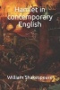 Hamlet in Contemporary English (Paperback) - William Shakespeare Photo