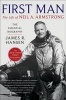 First Man - The Life of Neil A. Armstrong (Paperback) - James R Hansen Photo