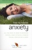 How to Master Anxiety - All You Need to Know to Overcome Stress, Panic Attacks, Trauma, Phobias, Obsessions and More (Paperback) - Joe Griffin Photo