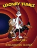 Looney Tunes Coloring Book - A Great Looney Tunes Coloring Book for Kids Aged 3+. an A4 100 Page Book with All Your Favourite Characters. So What You Waiting for Kids, Go Grab Them Pencils and Start Coloring (Paperback) - S J Carney Photo