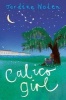 Calico Girl (Hardcover) - Jerdine Nolen Photo