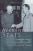 Accidental State - Chiang Kai-Shek, the United States, and the Making of Taiwan (Hardcover) - Hsiao Ting Lin Photo