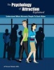 The Psychology of Attraction Explained - Understand What Attracts People to Each Other (Paperback) - M Farouk Radwan Photo