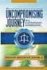 An Uncompromising Journey of a Contemporary Congregation - A Guide for Church Planting and Ministry Development (Paperback) - Sedgwick Daniels Photo