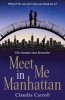 Meet Me in Manhattan - A Sparkling, Feel-Good Romantic Comedy to Whisk You Away from it All (Paperback) - Claudia Carroll Photo