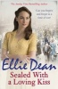 Sealed with a Loving Kiss (Paperback) - Ellie Dean Photo