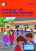 Learn French with Luc Et Sophie, Part 2: Years 5-6 (Mixed media product) - Barbara Scanes Photo