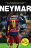 Neymar 2017 - The Unstoppable Rise of Barcelona's Brazilian Superstar (Paperback, Updated ed) - Luca Caioli Photo