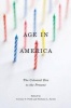 Age in America - The Colonial Era to the Present (Paperback) - Corinne T Field Photo