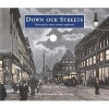 Down Our Streets - Newcastle's Street Names Explored (Paperback) - Jack Leslie Photo