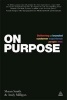 On Purpose - Delivering a Branded Customer Experience People Love (Paperback) - Shaun Smith Photo