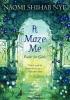 A Maze Me - Poems for Girls (Paperback) - Naomi Shihab Nye Photo