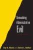 Unmasking Administrative Evil (Paperback, 4th Revised edition) - Guy B Adams Photo