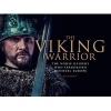 The Viking Warrior - The Norse Raiders Who Terrorized Medieval Europe (Hardcover) - Ben Hubbard Photo