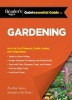 Reader's Digest Quintessential Guide to Gardening - An A to Z of Lawns, Flowers, Shrubs, Fruits, and Vegetables (Hardcover) - Editors at Readers Digest Photo