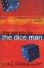 The Search for the Dice Man (Paperback, New ed) - Luke Rhinehart Photo