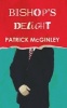 Bishop's Delight (Paperback) - Patrick McGinley Photo