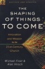 The Shaping of Things to Come - Innovation and Mission for the 21st-Century Church (Paperback, Revised & updated ed.) - Michael Frost Photo