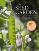 The Seed Garden - The Art and Practice of Seed Saving (Paperback) - Lee Alan Buttala Photo