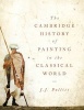 The Cambridge History of Painting in the Classical World (Hardcover, New) - Jerome Jordan Pollitt Photo