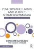 Performance Tasks and Rubrics for Middle School Mathematics - Meeting Rigorous Standards and Assessments (Paperback, 2nd Revised edition) - Charlotte Danielson Photo