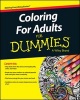 Coloring for Adults For Dummies (Paperback) - Consumer Dummies Photo