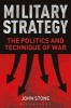 Military Strategy - The Politics and Technique of War (Paperback) - Johnstone Photo