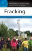 Fracking - A Reference Handbook (Hardcover, annotated edition) - David E Newton Photo